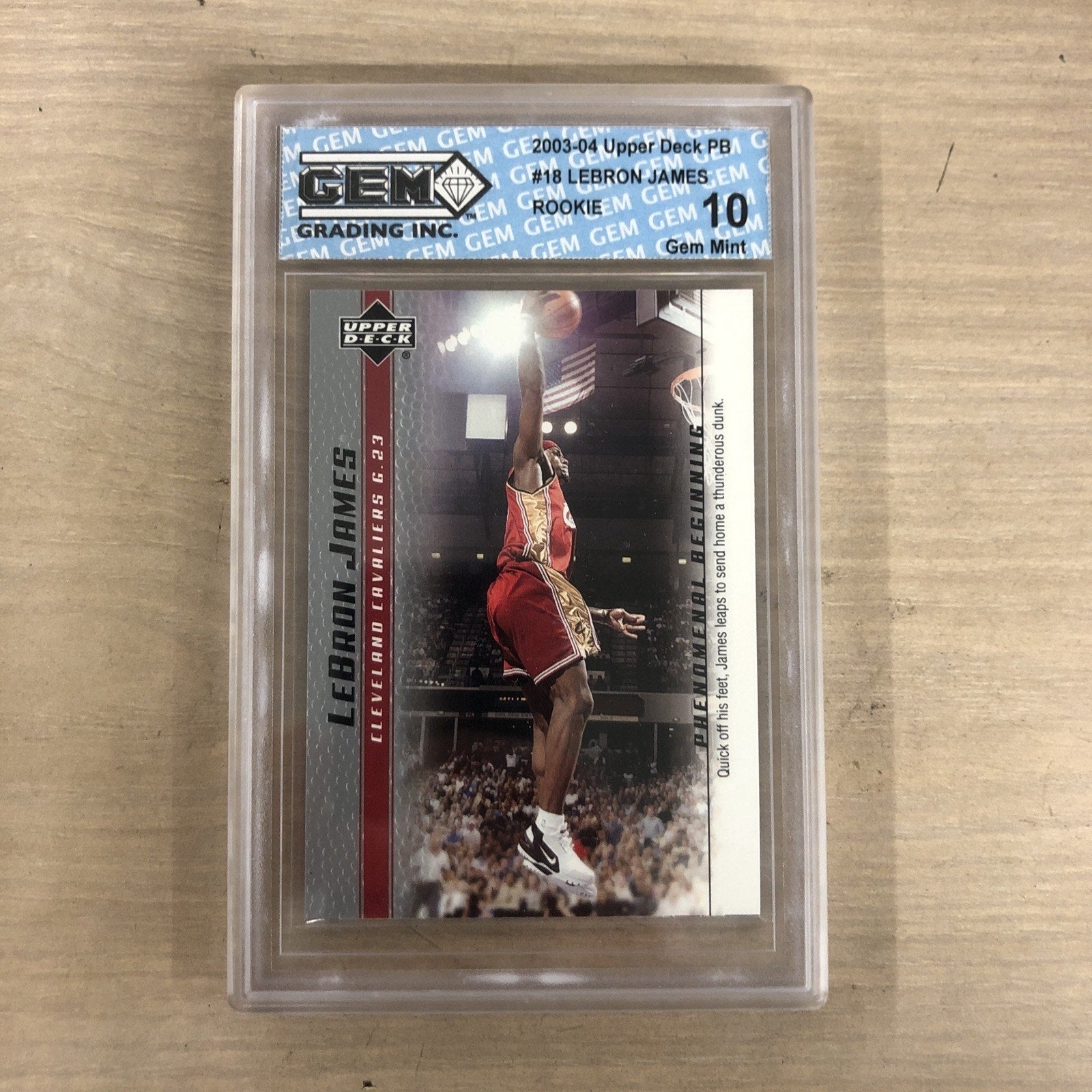 LeBron James 2003-2004 Upper Deck PB Rookie #18 GEM 10