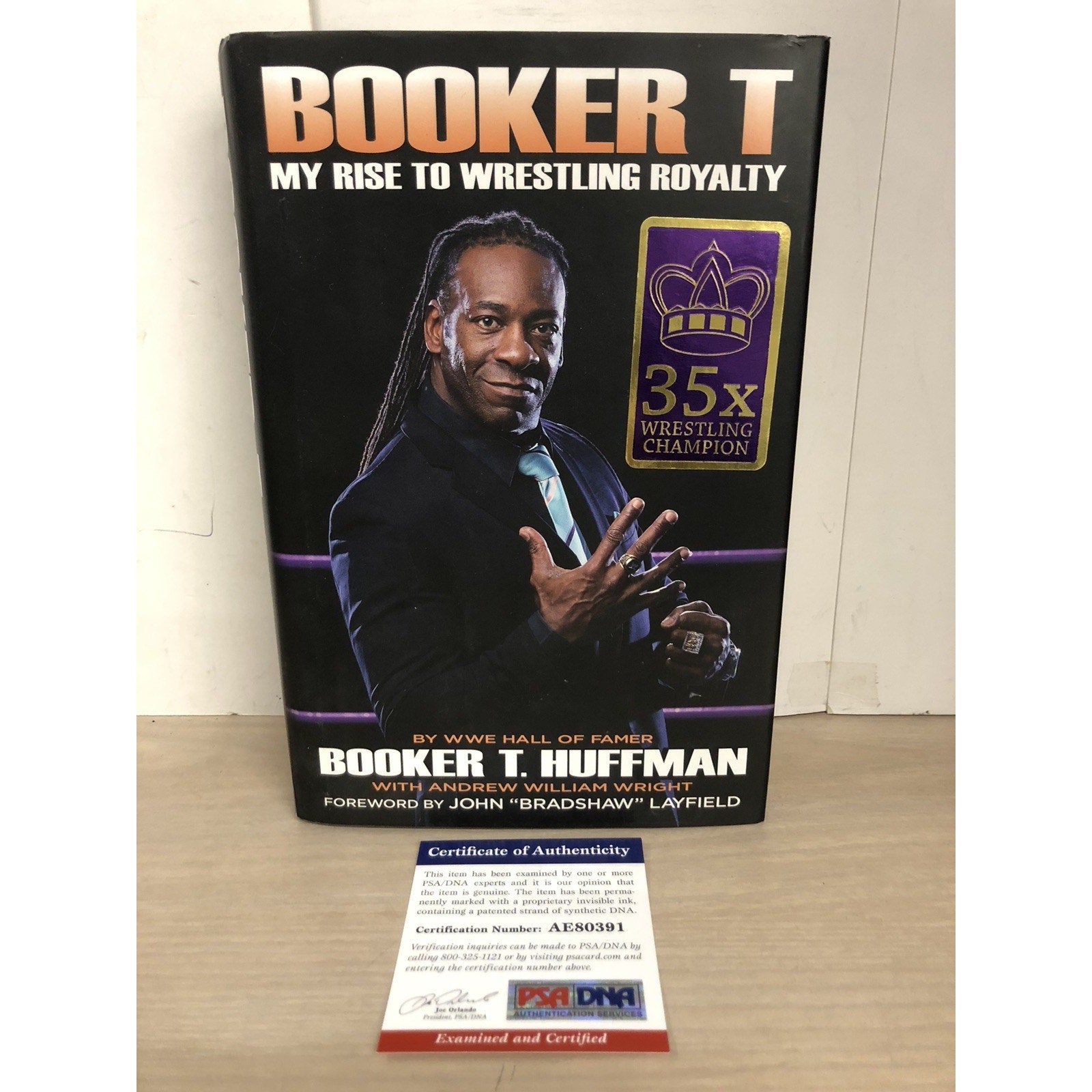Booker T : My Rise to Wrestling Royalty by Booker T. Huffman SIGNED PSA CoA Auto