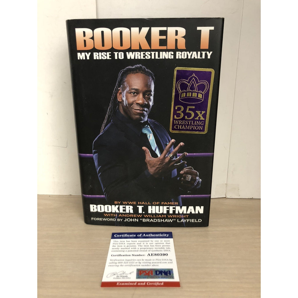 Booker T : My Rise to Wrestling Royalty by Booker T. Huffman SIGNED PSA CoA Auto