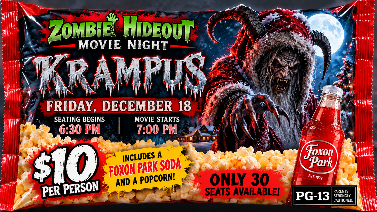 Zombie Hideout Movie Night - Krampus